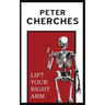 Lift Your Right Arm