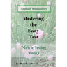 Mastering the Sway Test: Applied Kinesiology