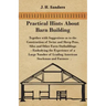 Practical Hints about Barn Building - Together with Suggestions as to the Construction of Swine and Sheep Pens, Silos and other Farm Outbuildings - Em