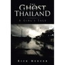 The Ghost of Thailand: A Girl's Tale