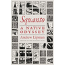 Squanto: A Native Odyssey