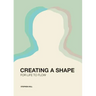 Creating a Shape for Life to Flow