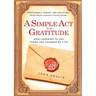 A Simple Act of Gratitude: How Learning to Say Thank You Changed My Life