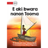 Tooma Didn't Give Up - E aki bwara nanon Tooma (Te Kiribati)