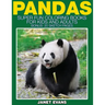 Pandas: Super Fun Coloring Books for Kids and Adults (Bonus: 20 Sketch Pages)