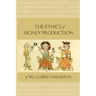 The Ethics of Money Production