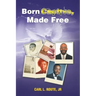 Born Captive, Made Free