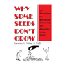 Why Some Seeds Don't Grow: 10 Principles for Educating Mentoring and Parenting Urban Youth