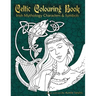 Celtic Colouring Book of Irish Mythology Characters & Symbols