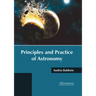 Principles and Practice of Astronomy
