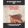 ASP Exam Essential Practice Simply and Thoroughly Explained