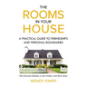 The Rooms In Your House: A Practical Guide To Friendship and Personal Boundaries