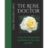 The Rose Doctor: A Key for Diagnosing Problems in the Rose Garden