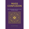 Mass Confusion: Why I Rejected The Church For So Long And What Changed