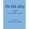 The Cole Story