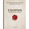 Wisdom From The Torah Book 2: Exodus: With Portions From the Prophets and New Testament