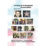Growing Up In Disneyland Second Edition