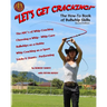 Let's Get Cracking! The How-To Book of Bullwhip Skills