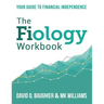 The Fiology Workbook: Your Guide to Financial Independence