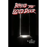 Behind the Locked Door