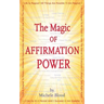The Magic Of Affirmation Power