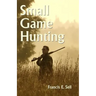 Small Game Hunting