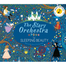 The Story Orchestra: The Sleeping Beauty: Press the Note to Hear Tchaikovsky's Music