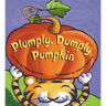 Plumply, Dumply Pumpkin