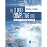 The Cloud Computing Book: The Future of Computing Explained