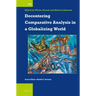 Decentering Comparative Analysis in a Globalizing World