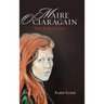 Maire O' Ciaragain: The Red Curse