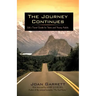 The Journey Continues: Life's Travel Guide for Teens and Young Adults
