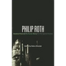 Philip Roth: American Pastoral, The Human Stain, The Plot Against America