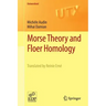 Morse Theory and Floer Homology