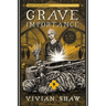 Grave Importance