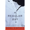 A Regular Guy