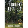 Through the Trees