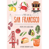 A Little Taste of San Francisco
