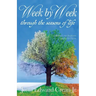 Week by Week through the Seasons of Life