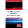 Risk Management Maturity: A Multidimensional Model