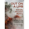 Out on a Limb: A Smoky Mountain Mystery
