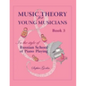 Music Theory for Young Musicians in the Style of Russian School of Piano Playing