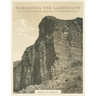 Narrating the Landscape, Volume 24: Print Culture and American Expansion in the Nineteenth Century