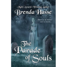 The Parade Of Souls