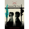 The Immortal: The War to Begin All Wars
