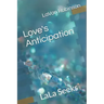Love's Anticipation: LaLa Seeks