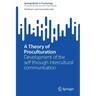 A Theory of Proculturation: Development of the Self Through Intercultural Communication