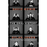 David Bowie: The Oral History