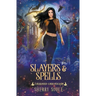 Slayers & Spells