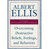 Overcoming Destructive Beliefs, Feelings, and Behaviors